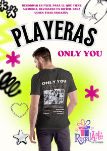 CAMISETAS PARA PAREJAS *ONLY YOU*